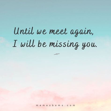 I Miss You Quotes I Already Miss You Quotes, Miss You Already Quotes, I Miss U Quotes, Miss You Friend Quotes, Miss U Quotes, Quotes About Missing Someone, I Miss U So Much, Cute Miss You, I Already Miss You