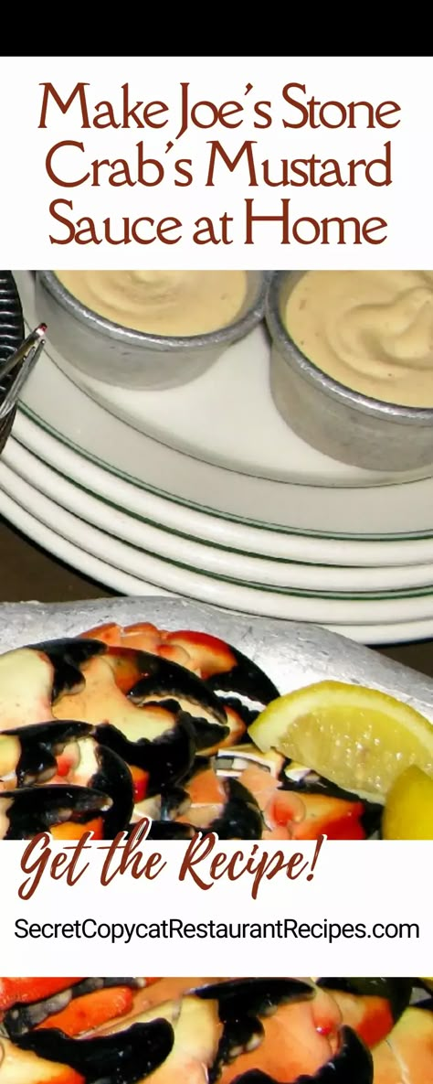 Stone Crab Sauce, Stone Crab Mustard Sauce Recipe, Stone Crab Mustard Sauce, Crab Dipping Sauce, Crab Claw Recipes, Crab Sauce Recipe, Chicken Limone, Seafood Dipping Sauce, Crab Cake Sauce