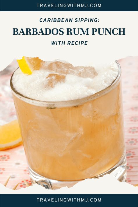 Caribbean Sipping: Barbados Rum Punch (with Recipe) - Traveling with MJTraveling with MJ Rum Punch Recipes Carribean, Barbados Rum Punch Recipe, Rum Sour Recipe, Simple Vodka Drinks, Caribbean Rum Punch Recipe, Country Cocktails, Jamaican Rum Punch Recipes, Caribbean Rum Punch, Bajan Recipe