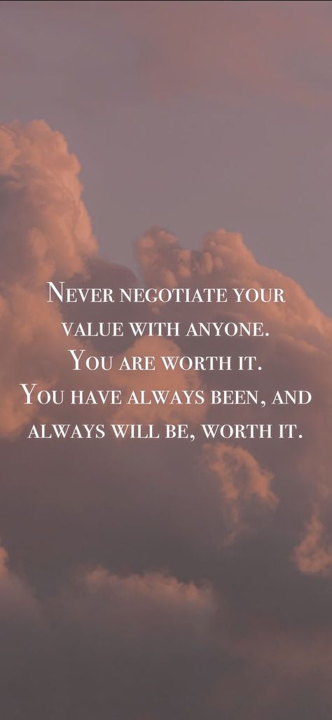 You’re Not Worth It, Know You’re Worth Quotes, You Are Not An Option Quotes, You Worth It Quotes, You Are Not Worth It Quotes, You Have Value Quotes, Go Where You Are Valued Quotes, Always Know Your Worth Quotes, Realise Your Worth Quotes