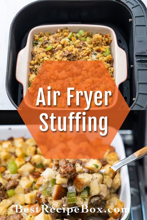 recipe for air Fryer stuffing by AirFryerWorld.com Dressing In Air Fryer, Air Fryer Stuffing Recipe, Stuffing Recipe With Sausage, Air Fryer Stuffing, Fried Stuffing, Boxed Stuffing, Recipe With Sausage, Sausage Stuffing Recipe, Air Fry Recipes