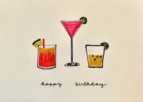 cocktail glasses. martini glass. art. drawing. pink. orange. yellow. watercolor. fine line. marker. happy birthday. birthday card. 21. 21st birthday. homemade. hand drawn. Cocktail Birthday Card, 21 Birthday Cards, Diy 21st Birthday Cards, 21st Birthday Card Ideas, Silly Paintings, 21 Birthday Card, Birthday Card Hand Drawn, Cocktails Birthday, Happy 21st Birthday Cards