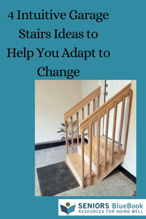 4 Intuitive Garage Stairs Ideas to Help You Adapt to Change Garage Steps, Garage Stairs, Stairs Ideas, Garage House, Aging Well, Iconic Movies, The Garage, Home Stuff, Custom Build