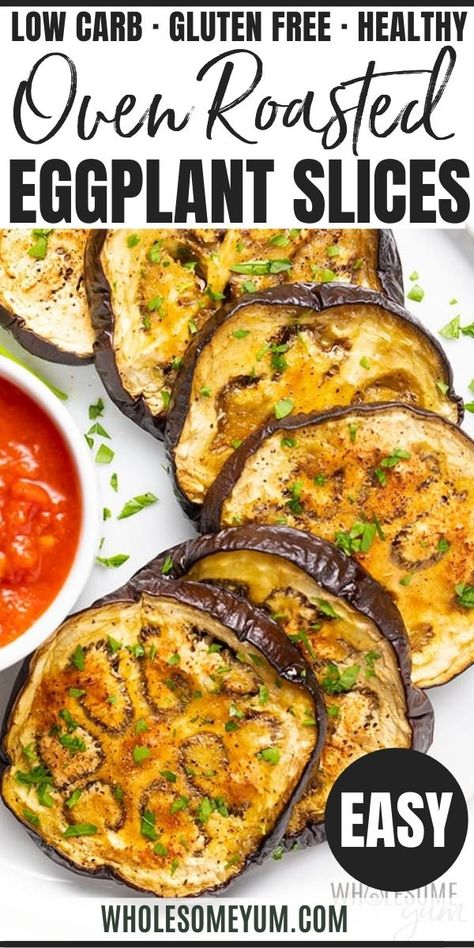 How To Roast Eggplant: Oven Roasted Eggplant Slices Recipe Roasted Egg Plant Recipes, Eggplant Recipes Ina Garten, How To Bake Eggplant In Oven, Eggplant In Oven Recipe, Cooking Eggplant In The Oven, Oven Eggplant Recipes, Baking Eggplant In Oven, How To Cook Eggplant In Oven, Baked Egg Plant Recipes Easy