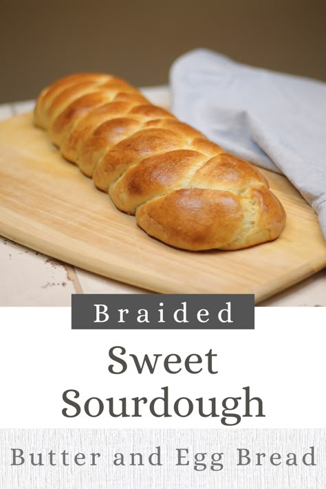 Braided Sweet Sourdough Butter and Egg Bread Recipe | Pursuit of Homemaking Egg Bread Recipe, Savory Rolls, Sourdough Starter Discard Recipes, Starter Discard Recipes, Sourdough Breads, Starter Ideas, Using Sourdough Starter, Recipe Using Sourdough Starter, Sourdough Cinnamon Rolls