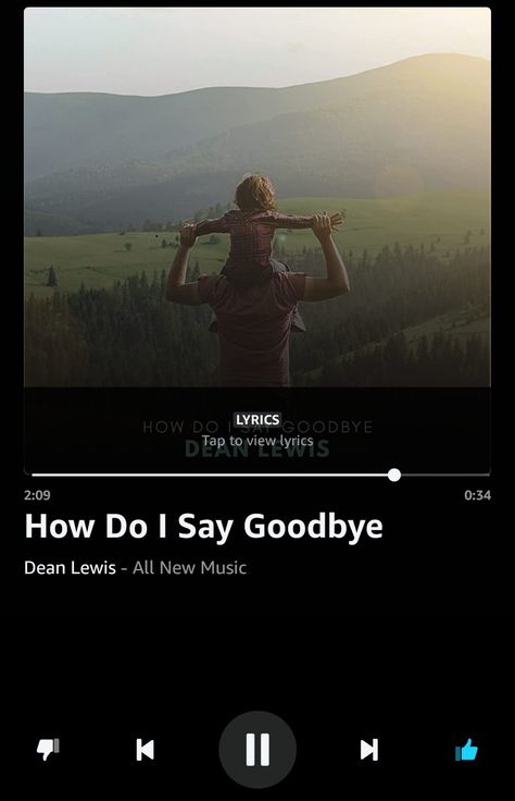 How Do I Say Goodbye Song, Goodbye Song, Dean Lewis, I Say Goodbye, The Last Time, I Said, New Music, Say Goodbye, My Mind