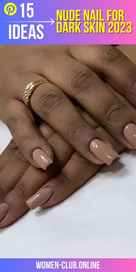 Nail Art Designs On Dark Skin, Gel Colors For Dark Skin, Nail Designs Ideas Simple, Nails Inspo For Dark Skin, Nude Nails On Brown Skin, Nail Ideas For Dark Skin Tone, Gel Nails For Dark Skin Tone, Nude Nails For Dark Skin, Nail Polish For Dark Skin Tone