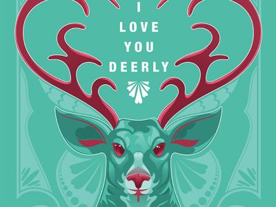 Iloveyoudeerly on dribbble #deer Artsy Prints, Love Puns, My Funny Valentine, Chic Type, Oh Deer, A Deer, Animal Wallpaper, Antlers, Daily Inspiration