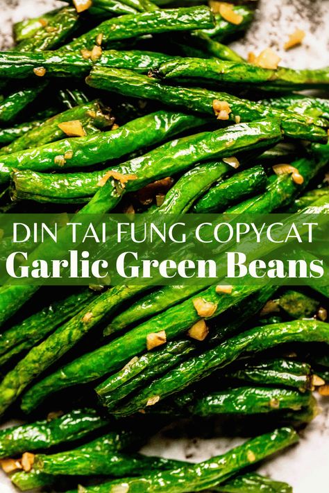 Asian Stir Fry Green Beans, Asian Green Beans And Mushrooms, Green Beans Din Tai Fung, Garlic Chili Green Beans, Asian Style Garlic Green Beans, Chinese Food Green Beans, Spicy Asian Green Beans, Asian Roasted Green Beans, Green Beans Chinese Style