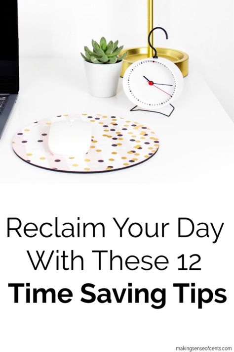 Reclaim Your Day With These 12 Time Saving Tips #timesavingtips #time Time Management Planner, Time Saving Tips, Saving Hacks, Household Budget, Start Saving Money, Savings Plan, Saving Ideas, Time Management Tips, Time Saving