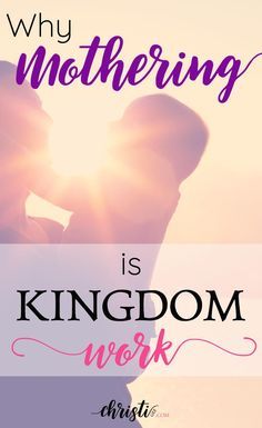 Mothering is kingdom work. It's combat & sacrifice. It's not a diversion or interruption or even a job. It's not easy. This will remind you why it's worth it. Parent encouragement from the Bible, Wisdom from God's Word, Scripture quotes for moms via @ChristiLGee Godly Mother, Quotes For Moms, Bible Wisdom, Biblical Parenting, Raising Godly Children, Christian Motherhood, Parenting Girls, Parenting Boys, Christian Parenting