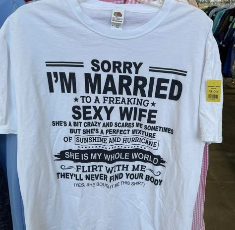 Silly Shirts, I Am Married, Silly Clothes, Silly Shirt, Funky Shirts, Weird Shirts, Selling Clothes, Funny T, Look Cool