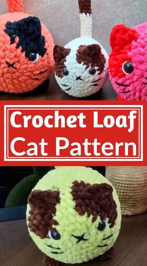 6 Easy Crochet Fat Cat Amigurumi Patterns – Create Plush Pals - Crochet Wave Loaf Cat, Crochet Cat Toys, Crochet Cat Pattern, Crochet Afgans, Cat Amigurumi, Loaf Of Bread, Crochet Animals Free Patterns, Crochet Amigurumi Free Patterns, Fun Crochet