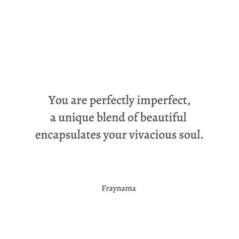 Fraynama | Poet on Instagram: “We are all #beautiful in our unique ways, #imperfections and all. . . . #poet #poem #poetic #poetry #micropoetry #micropoem #quotes…” Unique Beauty Quotes, Poetic Words Beautiful Things, Beautiful Poetic Quotes, Beautiful Poetic Words, Poetic Compliments For Her, Unique Compliments For Him, Poetic Quotes For Him, Poetic Compliments, Compliments For Her Beautiful