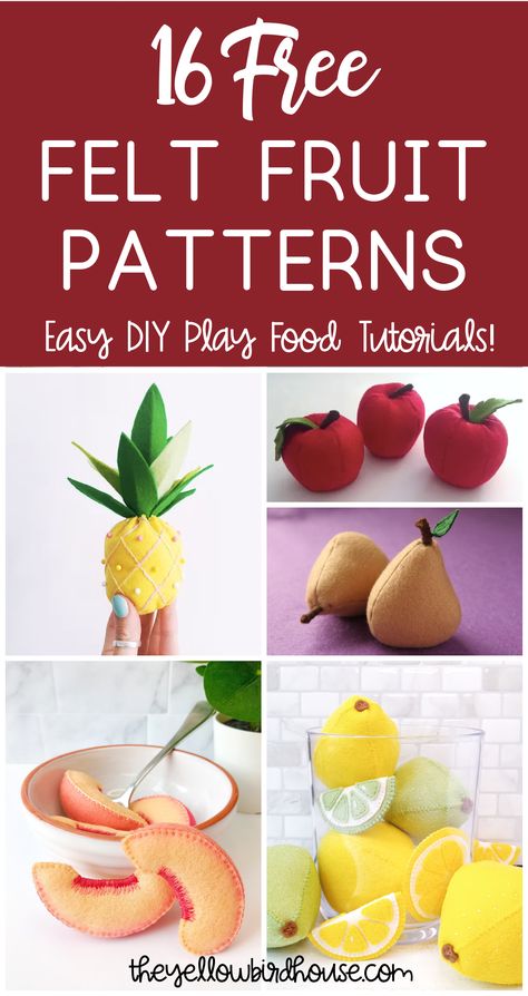 16 Free Felt Fruit Patterns - Easy DIY Play Food - Felt Craft Patterns, Felt Fruit And Vegetables Diy, Hand Sewing Tutorials, Felt Food Patterns Free Templates, Diy Felt Play Food, Diy Play Food, Felt Food Templates, Felt Food Patterns Free, Easy Hand Sewing