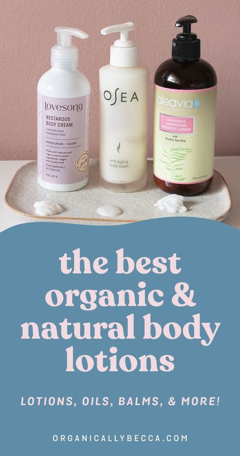 All Natural Body Lotion, Oils For Dry Skin, Sustainable Packing, Non Toxic Products, Organic Body Lotion, Shower Lotion, Lotion Brands, Natural Body Lotion, Organic Lotion