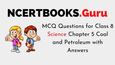 Coal And Petroleum, The Fundamental Unit Of Life, Nuclear Membrane, Osmotic Pressure, Plasma Membrane, Class 9, Multiple Choice Questions, Class 8, Kinetic Energy