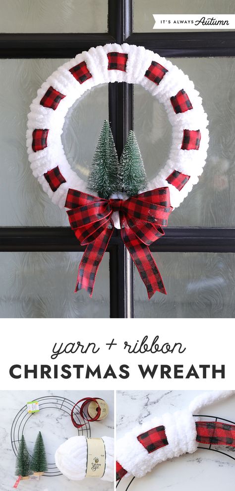 Yarn And Ribbon Wreath, Christmas Yarn Wreaths, Yarn Wreaths, Ribbon Wreath Christmas, Wreath Ribbon, Holiday Wreaths Diy, Christmas Yarn, Easy Christmas Wreaths, Door Wreaths Diy