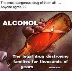 Alcohol - The legal drug destroying families for thousands of years Recovery Humor, Alcohol Use Disorder, Alcohol Quotes, Al Anon, Recovery Quotes, God The Father, Straight Edge, The Father, Holy Spirit