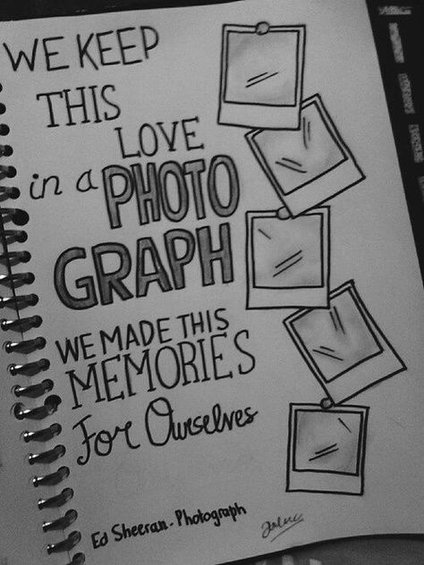 Drawing | Hand lettering quotes, Doodle quotes, Lyric drawings Photograph Lyrics, Easy Pencil Drawings, Lyric Drawings, Lyrics Tumblr, Tumblr Drawings, Doodle Quotes, Latest Songs, Wreck This Journal, Hand Lettering Quotes