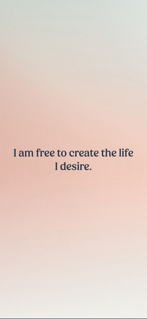 I am free to create the life I desire. From the I am app: https://iamaffirmations.app/download I Am Desirable, I Am Exactly Where I Need To Be, I Am Free Quotes, I Am That I Am, I Create My Own Reality, Im Free, Self Concept Affirmations, Feeling Quotes, Vision 2025