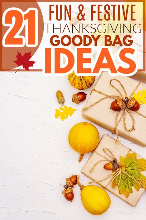 21 Thanksgiving Party Favors: Goodie Bag Ideas Thanksgiving Bags For Adults, Fall Party Favors Diy, Autumn Treat Bags, Thanksgiving Treat Bag Ideas, Diy Thanksgiving Party Favors, Thanksgiving Guest Gifts Party Favors, Friendsgiving Goodie Bag Ideas, Thanksgiving Favors For Adults, Table Favors For Thanksgiving