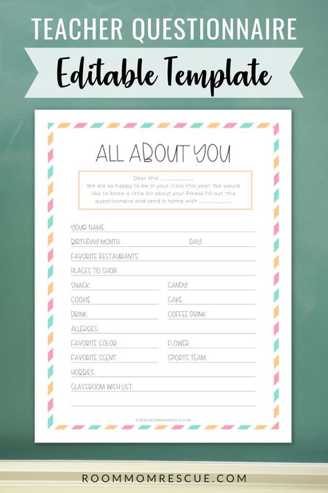 Start your year as kindergaten room mom off right and get to know your teacher with this free printable teacher questionnaire for gifts! Customize this editable teacher questionnaire to match your school colors and find out what gifts your teacher really wants this year for birthday, Christmas, Teacher Appreciation and  End of Year gifts. Get the custom teacher questionnaire at roommomrescue.com #kindergarten #roommom #teachersurvey Teacher Get To Know You Free Printable, All About You For Teachers, Get To Know You Questions For Teachers, Free Get To Know You Printable, Get To Know You Questionnaire, All About Teacher Printable, Just A Few Of Your Favorite Things Form, Getting To Know Your Teacher Free Printable, Questions For Teachers For Gifts