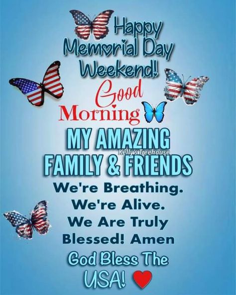 Holiday Blessings, Happy Memorial Day Weekend, Smile Pictures, Happy Wednesday Quotes, Wednesday Quotes, Holiday Pics, Daily Blessings, Pretty Phone Wallpaper, Holiday Quotes