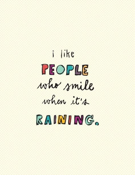 Ditto. Smile Thoughts, June Quotes, Goodvibes Quotes, Rain Quotes, Happy Quotes Smile, Insta Captions, It's Raining, Inspiring Quotes About Life, Quotes About Strength