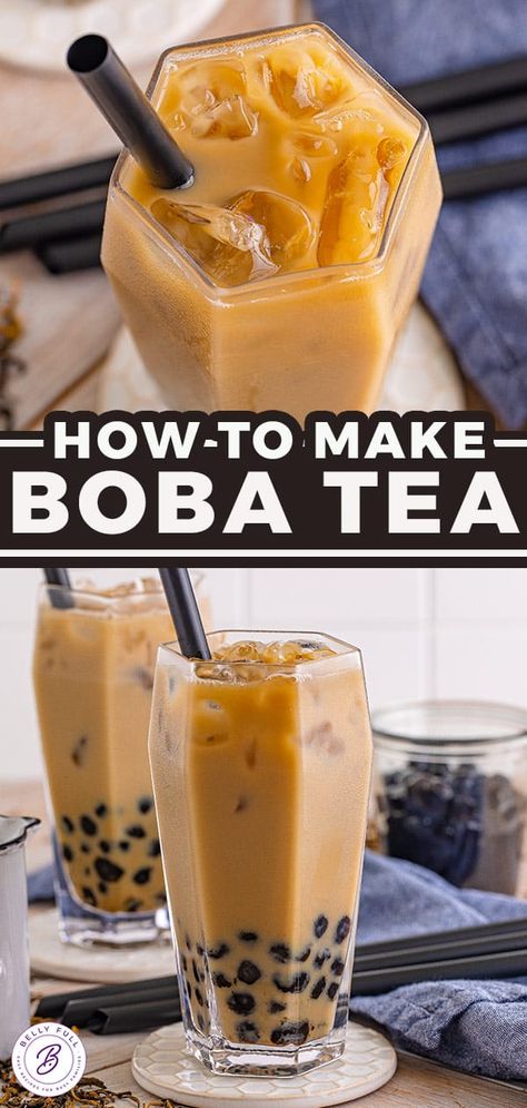 How to Make Boba Tea {Bubble Tea Recipe} - Belly Full Boba Tea Recipe Green Tea, How To Make Brown Sugar Boba, Homemade Boba Tea Recipe, How To Make Boba Tea, Meal Plan Snacks, Make Boba Tea, Bobo Tea, Tapioca Bubble Tea, Pho Soup Recipe