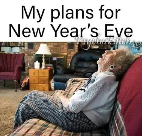 New Years Plans, Happy New Year Funny, New Years Eve Quotes, New Year Meme, Funny New Year, Quotes About New Year, Holiday Humor, Nurse Humor, Laughter Is The Best Medicine