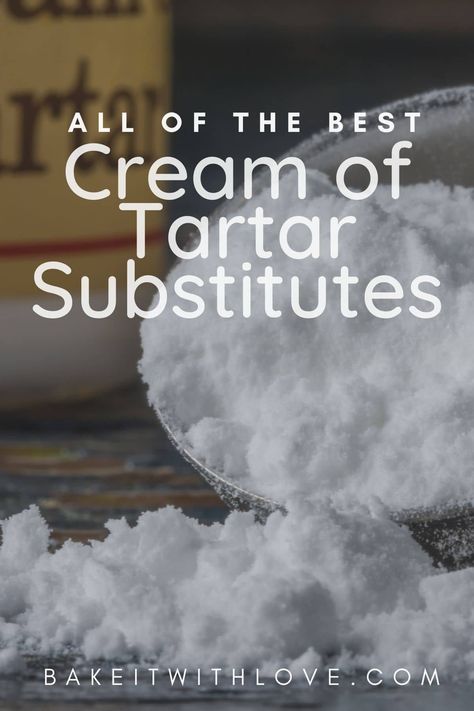 Best cream of tartar substitute pin with overlay and text description. Cream Of Tarter Substitute, Cream Of Tartar Substitute, Pantry Alternatives, Cream Of Tartar Recipe, Make Baking Powder, Easy Swaps, Cooking Substitutions, Cream Of Tarter, Meringue Recipe