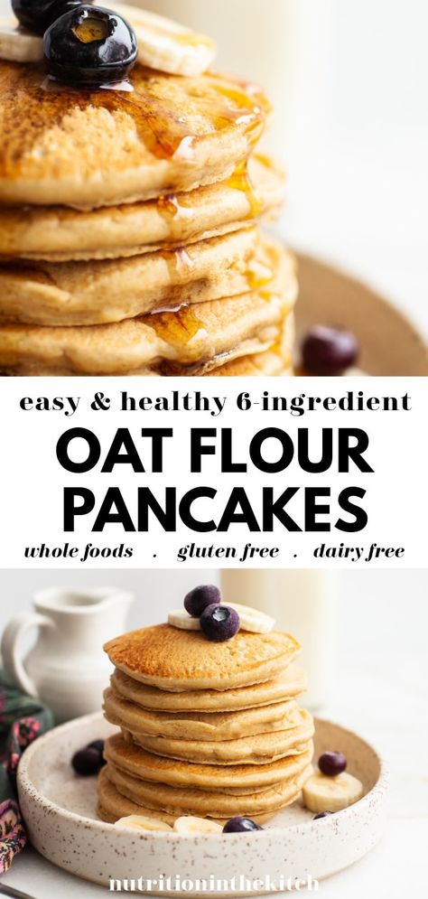 Oat Pancake Recipe, Oat Flour Pancakes, Oat Flour Recipes, Dairy Free Pancakes, No Flour Pancakes, Flour Pancakes, Pancakes Easy, Pancakes Healthy, Gluten Free Oats