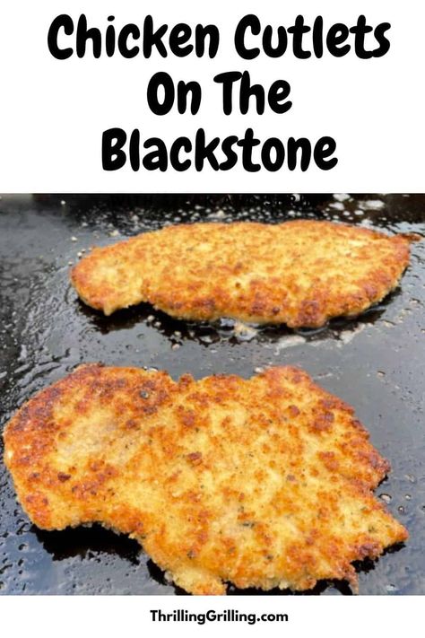 How To Fry Breaded Chicken Cutlets On The Blackstone (Super Easy!) Chicken Cutlets On Blackstone, Blackstone Dinner Ideas, Blackstone Dinner, Blackstone Meals, Blackstone Ideas, Fried Breaded Chicken, Outdoor Griddle Recipes, Griddle Cooking Recipes, Hibachi Recipes