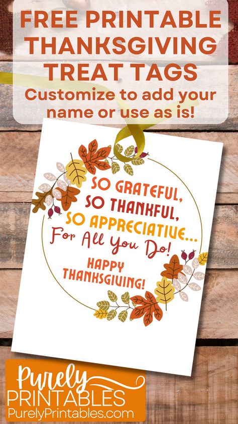 This free thanksgiving teacher tag features the text "So Grateful, So Thankful, So Appreciative ... For All You Do! Happy Thanksgiving" It has a beautiful fall foliage floral ring and is perfect for a teacher thanksgiving appreciation gift, real estate pop by, preschool Thanksgiving present. Pair with cookies, candy, books, candles or any Thanksgiving treat. Use the FREE PDF as is or edit in canva to add name or message. #FreePrintables #PurelyPrintables #RealEstatePopBy#TeacherThanksgiving Extra Thankful For You Free Printable, Thankful For Our Teachers, Thanksgiving Tags For Teachers, Thanksgiving Teacher Gift Ideas Free Printable, Thankful Tags Printable Free, Thanksgiving Notes For Teachers, Teacher Gifts For Thanksgiving, Thankful For You Tags Free Printable, Thankful For Teachers Thanksgiving