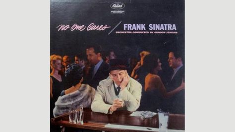 Many of Sinatra’s best albums have a dark tinge to them and collect songs about loneliness and heartbreak, such as No One Cares from 1959 (Credit: Capitol Records) Frank Sinatra Vinyl, Painting Clothing, Jazz Posters, Magazine Advert, Queen Of Darkness, Breakup Songs, Contemporary Jazz, Record Albums, Vinyl Covers