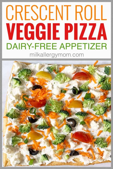 Alpha Gal Appetizers, Allergen Free Appetizers, Dairy Free Side Dishes Christmas, Cresent Roll Veggie Pizza, Lactose Free Appetizers, Dairy Free Party Food, Vegetable Pizza Appetizer, Milk Allergy Recipes, Cold Vegetable Pizza