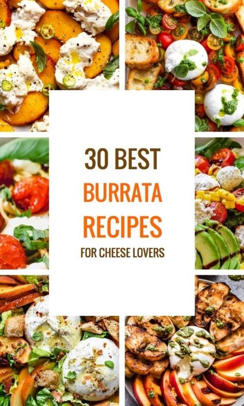 Best Burrata Appetizer, What Is Burrata Cheese, Ways To Eat Burrata, What To Do With Burrata Cheese, Burrata Meal Ideas, How To Use Burrata Cheese, How To Eat Burrata Cheese, Best Burrata Salad, Burrata Keto Recipe