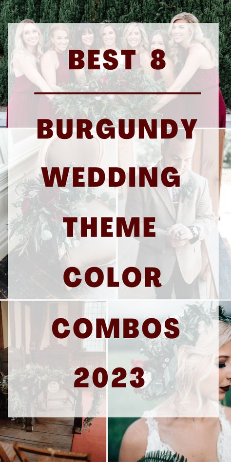 Best 8 Burgundy Wedding Theme Color Combos for 2023 - ColorsBridesmaid Burgundy And Gray Wedding Color Schemes, Bridal Colour Combination, Wine Colored Wedding Dress, Fall Wedding With Burgundy, Burgundy And Peach Color Palette, Burgandy Theme Wedding, Navy Burgundy Blush Wedding Table Decor, Grey And Maroon Color Palette, Burgundy And Sage Wedding Color Schemes