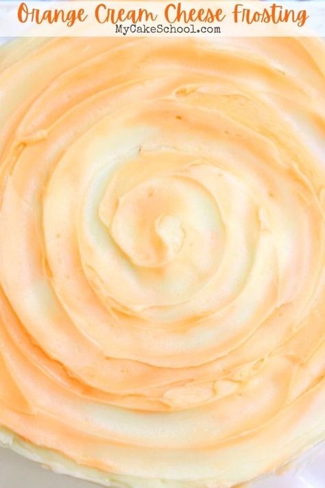 Orange Cream Frosting, Dreamsicle Cake, Orange Cream Cheese Frosting, Orange Cream Cheese, Cheese Frosting Recipe, Coconut Dessert, Orange Frosting, Icing Recipes, Cake Frosting Recipe