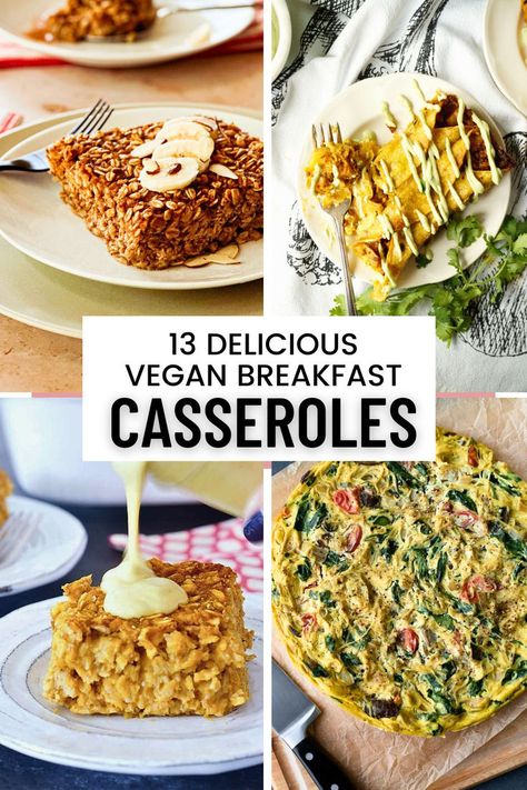 collage of 4 different vegan casseroles for breakfast. Vegan Christmas Breakfast Casserole, Crockpot Vegan Breakfast, Egg Free Brunch Ideas, Vegan Baked Breakfast, Vegan Breakfast Make Ahead, Vegan Overnight Breakfast Casserole, Vegan Brunch Casserole, Gluten Dairy Free Breakfast Casserole, Plant Based Breakfast Casserole