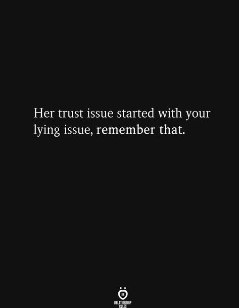 He Keeps Lying To Me, Someone Who Lies Quotes, Deep Trust Quotes, Never Trust Words Quotes, All Lies Quotes, Trust In New Beginnings Quotes, I Can’t Trust You Anymore, Nobody Trusts Me Quotes, I Don’t Lie Quotes