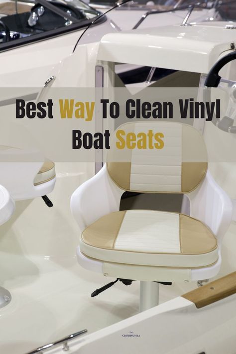 Best Way To Clean Vinyl Boats Seat – Your In-Depth Guide Cleaning Vinyl Boat Seats, How To Clean Vinyl Boat Seats, Boat Cleaner Diy, Cleaning Boat Vinyl, How To Clean Boat Seats, Cleaning Boat Seats, Boat Detailing Tips, Boat Must Haves Lakes, Boat Cleaning Hacks