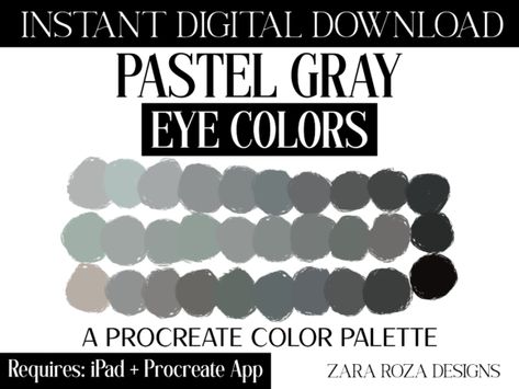 Gray Eye Color, Eye Color Palette, Color Palette Procreate, Pastel Gray, Palette Design, Color Schemes Colour Palettes, Pastel Grey, Ipad Lettering, Gray Eyes