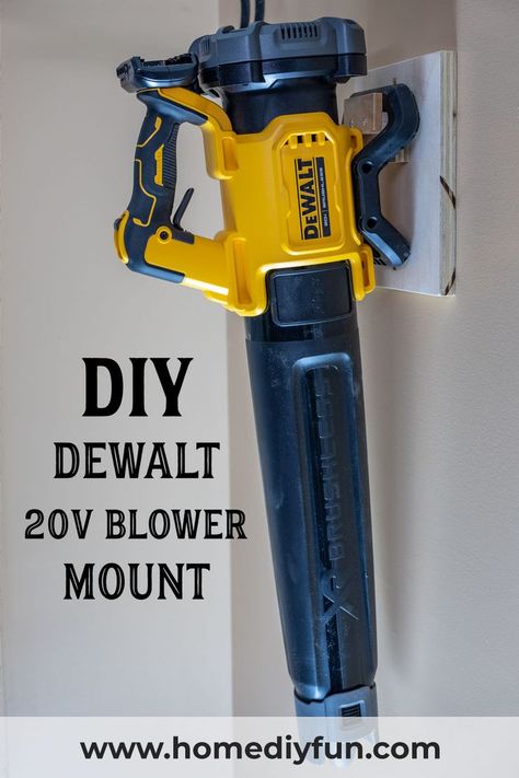 Dewalt 20V MAX blower mount Dewalt Yard Tool Storage, Leaf Blower Storage Ideas, Blower Storage Ideas, Leaf Blower Storage, Dewalt Tool Storage, Blower Storage, Garage Interior Ideas, Dewalt Storage, Shed Organizing