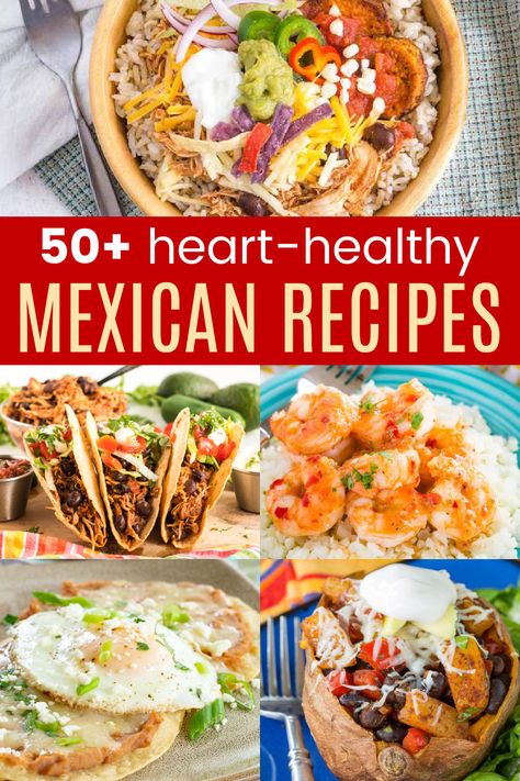 50+ Healthy Mexican Food Ideas - enjoy your favorite spicy Tex Mex flavors with lighter versions of the classics and creative twists. You'll even find gluten-free, vegan, and paleo options with these healthy Mexican recipes. Low Fat Mexican Recipes, Low Sodium Mexican Recipes, Cardiac Recipes, Heart Healthy Recipes Dinner, Cardiac Diet Recipes, Heart Healthy Diet Recipes, Heart Healthy Recipes Cholesterol, Healthy Mexican Food, Mexican Recipies