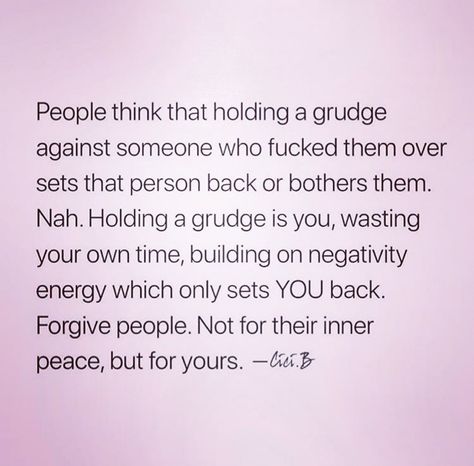 People Who Hold Grudges Quotes, Holding Grudges Quotes, Grudges Quotes, Grudge Quotes, Vogue Quotes, Socially Awkward Penguin, Holding A Grudge, Scrapbooking Quotes, Unsaid Words