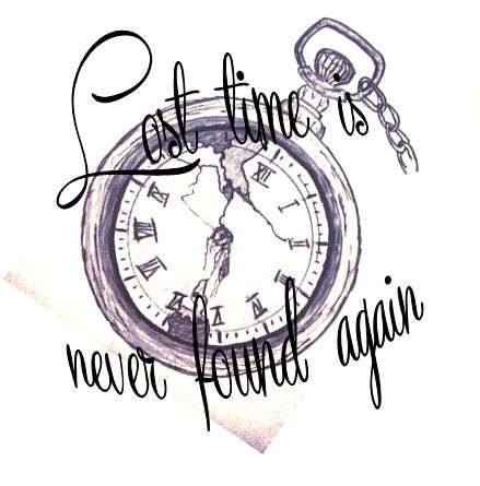 "Lost time is never found again" Passage Of Time Tattoo, Never Lost Tattoo, Lost Time Tattoo, Lost Time Is Never Found Tattoo, Time Is Precious Tattoo, Stopwatch Memorial Tattoo, Geometric Tattoo Pattern, Charm Tattoo, Clock Tattoo