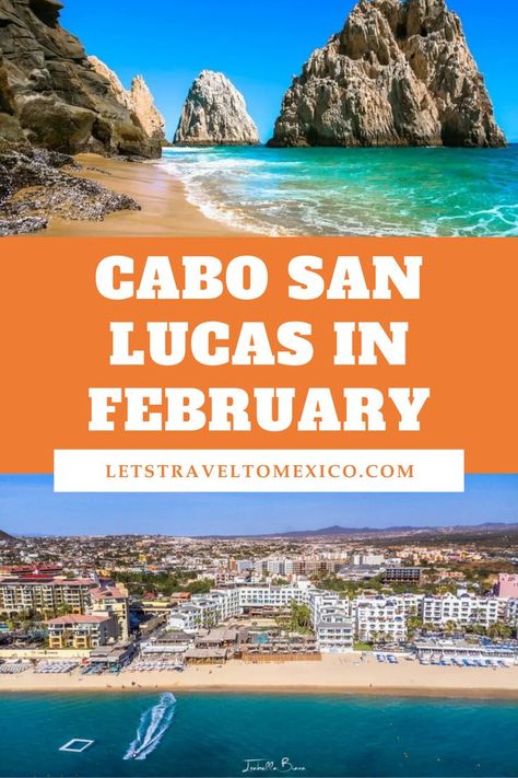 Planning a trip to Cabo in February? Get the scoop on the best weather, exciting events, and top things to do. Read the full guide for everything you need to know! February Weather, Curacao Vacation, Cabos San Lucas, Places To Visit In Mexico, Mexico Trip, San Lucas Mexico, Cabo San Lucas Mexico, Amazing Places To Visit, San Lucas