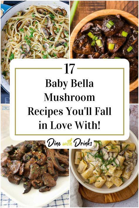 Collage of 4 baby bella mushroom recipes. Spinach Stuffed Portabella Mushroom Recipes, Lamb And Mushroom Recipes, Mini Portobello Mushroom Recipes, Baby Portobello Mushroom Recipes, Recipes With Portabella Mushrooms, Recipes With Baby Bella Mushrooms, Mini Portabella Mushroom Recipes, Baby Portabella Mushroom Recipes, Mushrooms Dishes